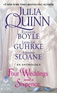 Julia; boyle Quinn - Four Weddings and a Sixpence.