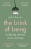 The Brink of Being. An award-winning exploration of miscarriage and pregnancy loss