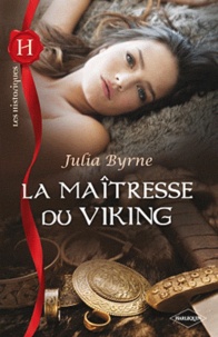 Téléchargement du livre audio Rapidshare La maîtresse du viking (Litterature Francaise) par Julia Byrne, Blanche Verney 9782280232449 