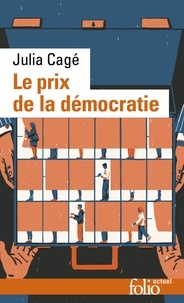 Télécharger le livre anglais gratuitement Le prix de la démocratie FB2 iBook ePub en francais 9782072870729 par Julia Cagé