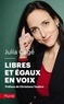 Julia Cagé - Libres et égaux en voix.