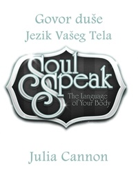  Julia Cannon - Govor duše ~ Jezik Vašeg Tela.