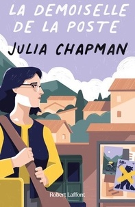 Julia Chapman - Les Chroniques de Fogas  : La demoiselle de la poste.