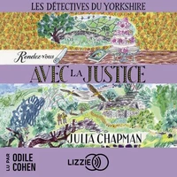 Rendez-vous avec la justice - Les détectives du Yorkshire - Tome 9