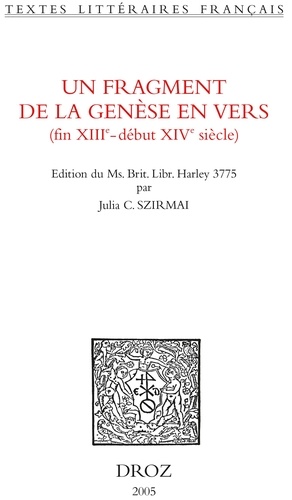 Un fragment de la Genèse en vers ( fin XIIIe-début XIVe siècle)