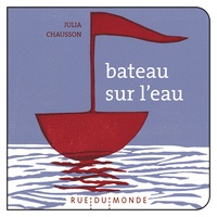 Julia Chausson - Bateau sur l'eau.