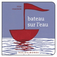 Julia Chausson - Bateau sur l'eau.