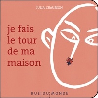 Julia Chausson - Je fais le tour de ma maison.