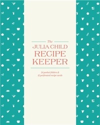  Julia Child Foundation - The Julia Child Recipe Keeper.