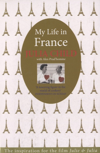 Julia Child - My Life in France.