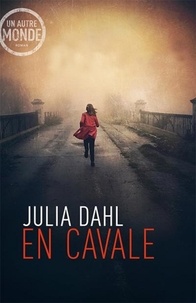 Julia Dahl - En cavale.