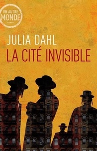 Julia Dahl - La cité invisible.
