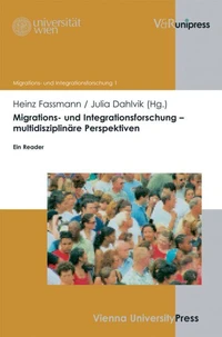 Migrations- und Integrationsforschung – multidisziplinäre Perspektiven