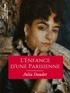Julia Daudet - L'Enfance d'une Parisienne.