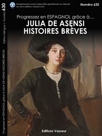Julia de Asensi - Progressez en espagnol grâce à... Histoires brèves.