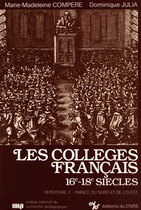 Les collèges français 16e-18e siècles