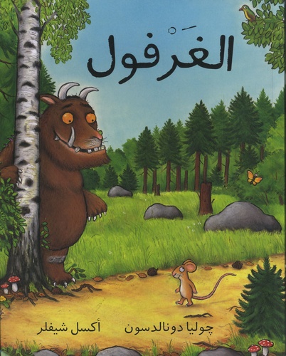 Julia Donaldson - Al Gharfoul - Edition en arabe.