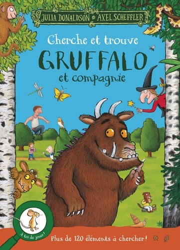 Julia Donaldson - Cherche et trouve - Gruffalo et compagnie.