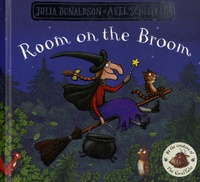 Julia Donaldson et Axel Scheffler - Room on the Broom.
