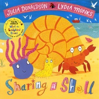 Julia Donaldson et Lydia Monks - Sharing a Shell.