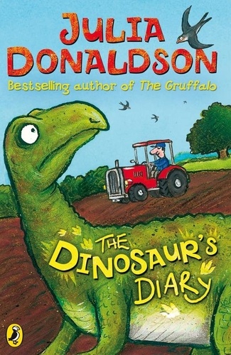 Julia Donaldson - The Dinosaur's Diary.