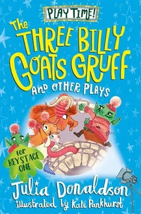 The Three Billy Goats Gruff and Other Plays