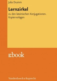 Lernzirkel zu den lateinischen Konjugationen