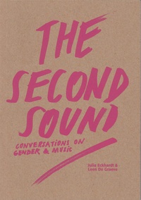 Julia Eckhardt et Leen De Graeve - The Second Sound.