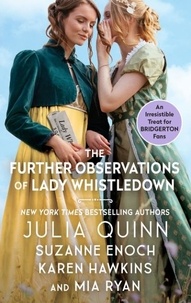 Julia; enoch Quinn - Further Observations of Lady Whisteldown.