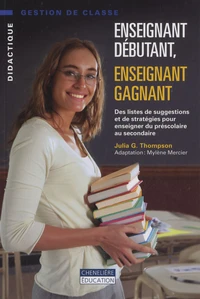 Enseignant débutant, enseignant gagnant