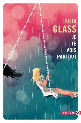 Julia Glass - Je te vois partout.