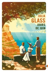 Julia Glass - Jours de juin.