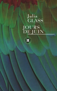 Julia Glass - Jours de juin.