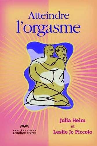 Julia Heim et Leslie Jo Piccolo - Atteindre l'orgasme.