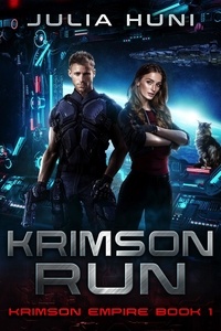  Julia Huni - Krimson Run - Krimson Empire, #1.