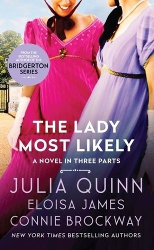 Julia; james Quinn - The Lady Most Likely.