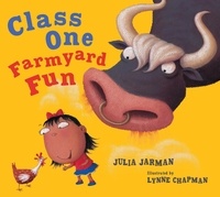 Julia Jarman et Lynne Chapman - Class One Farmyard Fun.