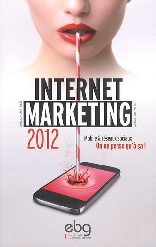 Julia Jouffroy et Guillaume Ber - Internet Marketing.