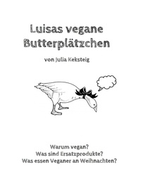 Julia Keksteig - Luisas vegane Butterplätzchen.
