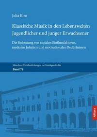 Klassische Musik in den Lebenswelten Jugendlicher und junger Erwachsener