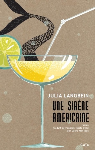 Julia Langbein - Une sirène américaine.