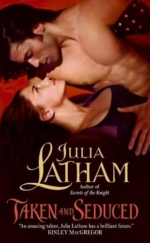 Julia Latham - Taken and Seduced.