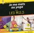 Julia Lemetais - Je me mets au yoga pour les nuls.