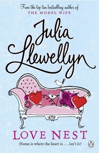 Julia Llewellyn - Love Nest.