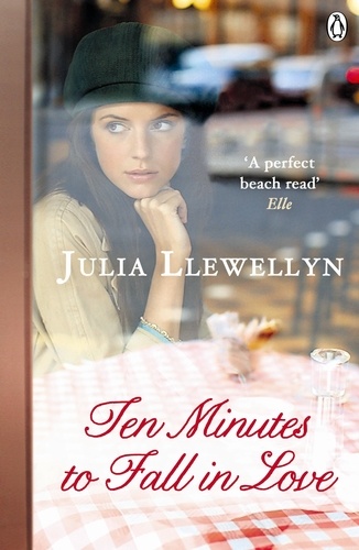 Julia Llewellyn - Ten Minutes to Fall in Love.