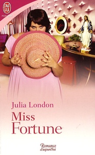 Julia London - Miss Fortune.