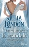 Julia London - Une valse avec le scandale.