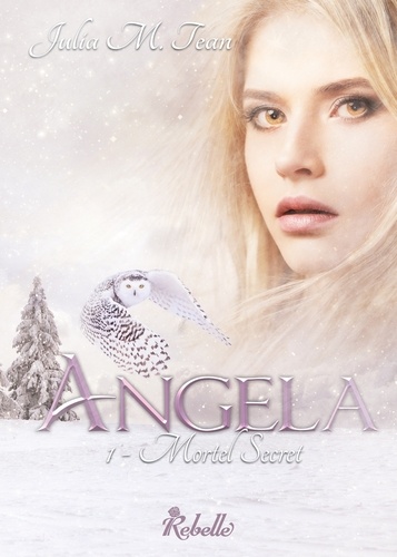 Angela. 1 - Mortel secret