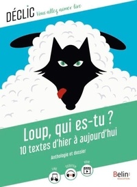 Julia Mataguez - Loup, qui es-tu ? - 10 textes d'hier à aujourd'hui.