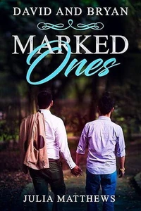 Marked Ones David and Bryan